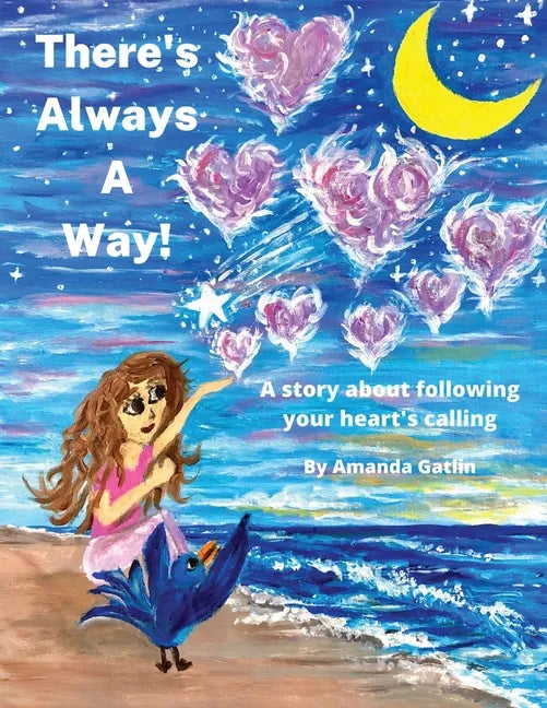 There's Always A Way: A story about following your heart's calling - Paperback