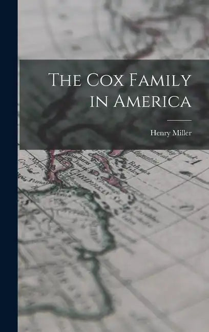The Cox Family in America - Hardcover