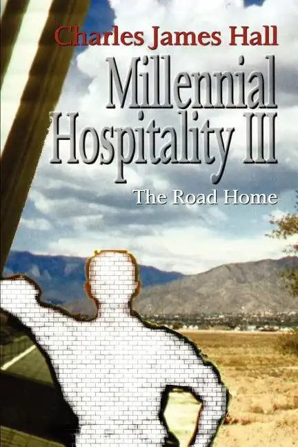Millennial Hospitality III: The Road Home - Paperback