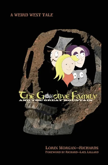The Goodbye Family and the Great Mountain - Paperback