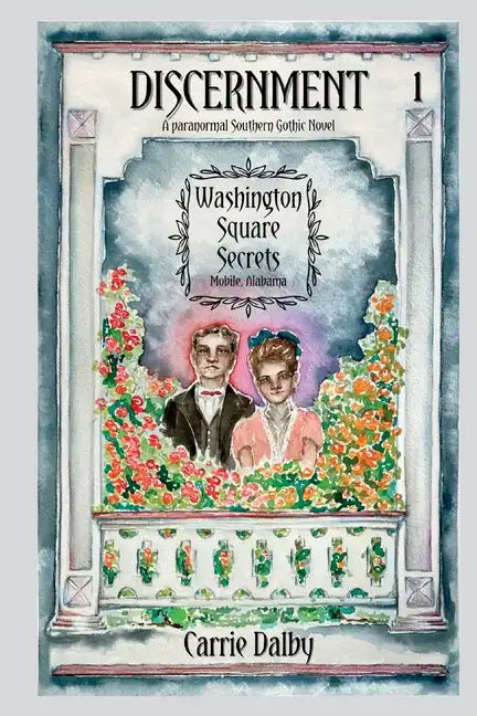 Discernment: Washington Square Secrets Book 1 - Paperback