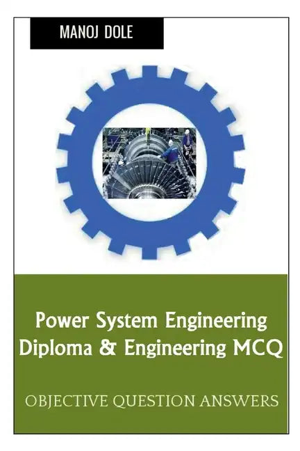 Power System Engineering Diploma & Engineering MCQ - Paperback