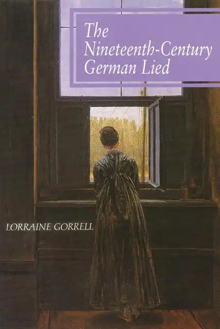 The Nineteenth-Century German Lied - Paperback