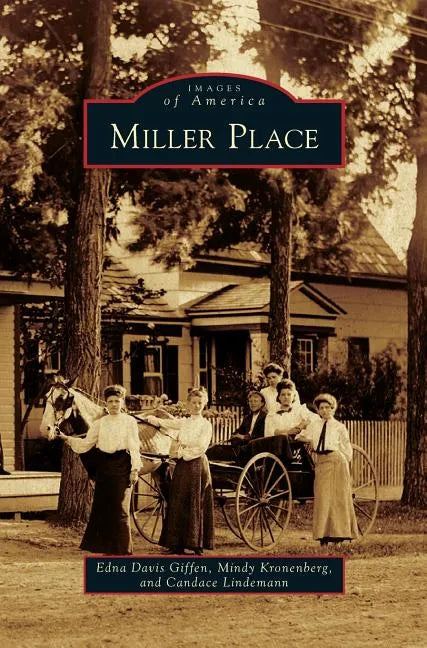 Miller Place - Hardcover