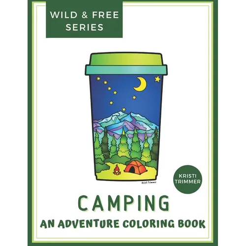 Camping: An Adventure & Coloring Book - Paperback