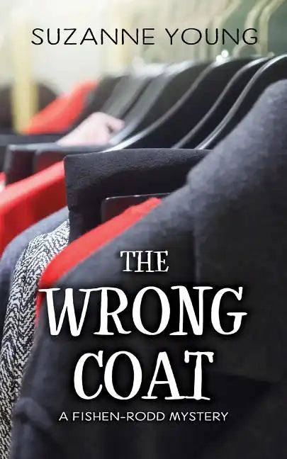 The Wrong Coat: A Fishen-Rodd Mystery - Paperback