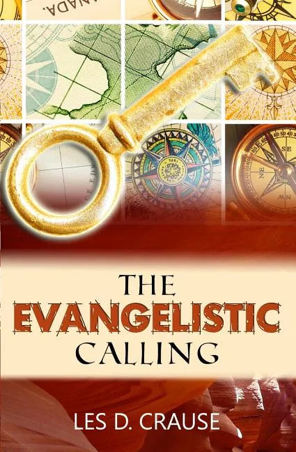 The Evangelistic Calling: Moving In Signs and Wonders - Paperback