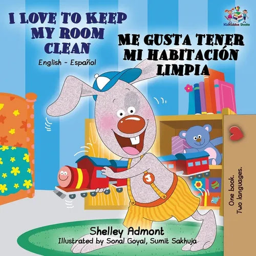 I Love to Keep My Room Clean Me gusta tener mi habitaci limpia: English Spanish Bilingual Book - Paperback