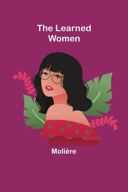 The Learned Women - Paperback