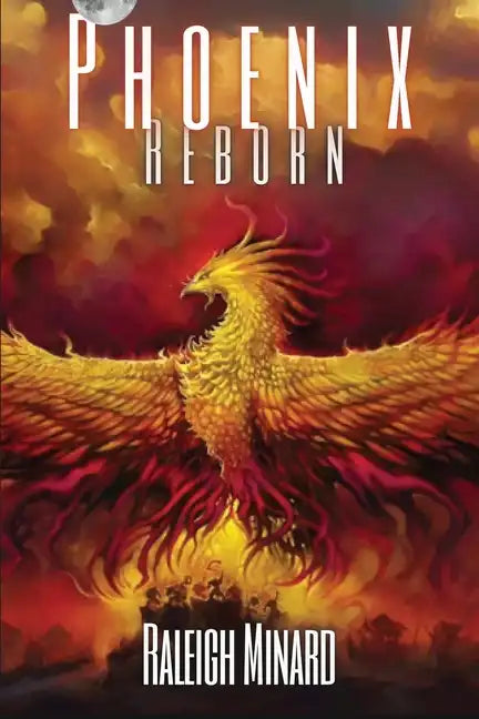 Phoenix Reborn: King of the Chimerians - Paperback