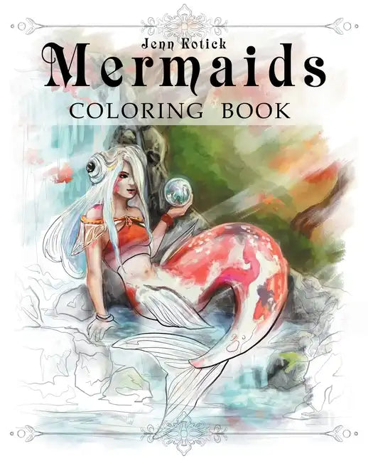Mermaids: A Jenn Kotick Coloring Book - Paperback