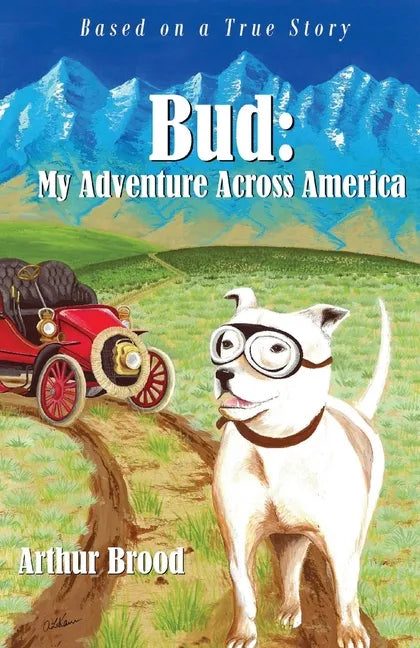 Bud: My Adventure Across America - Paperback