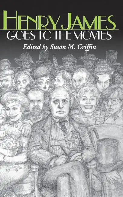 Henry James Goes to the Movies - Hardcover