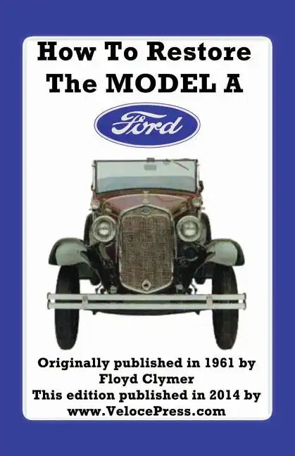 How to Restore the Model a Ford - Paperback