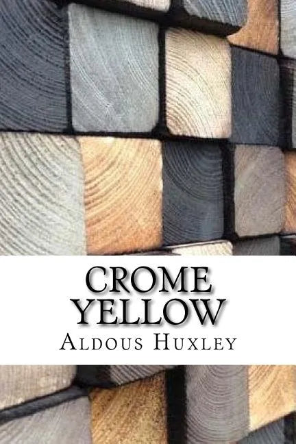 Crome Yellow - Paperback
