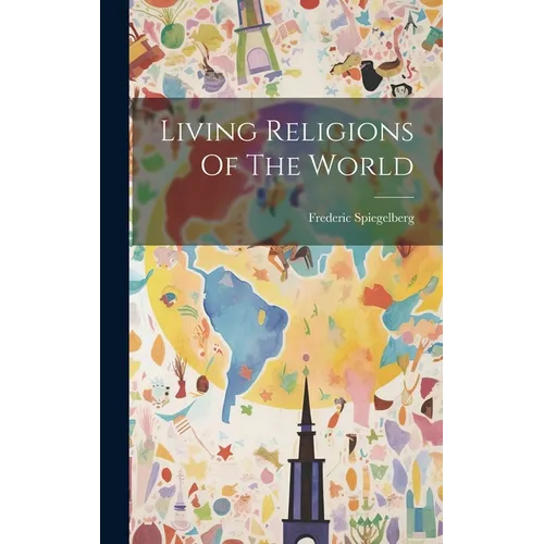 Living Religions Of The World - Hardcover