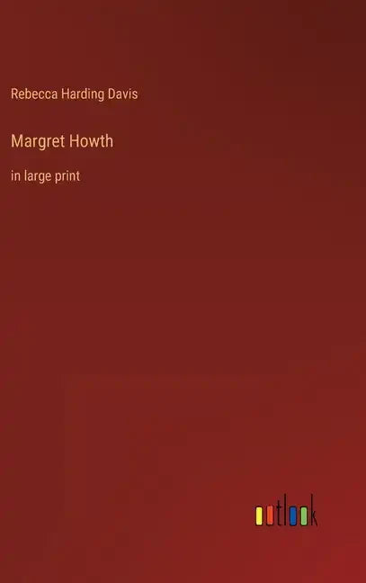 Margret Howth: in large print - Hardcover