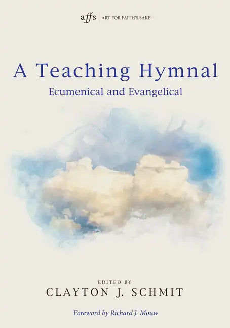 A Teaching Hymnal - Hardcover