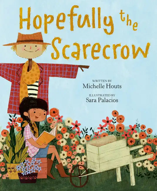 Hopefully the Scarecrow - Hardcover