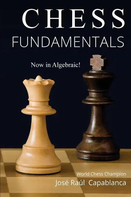Chess Fundamentals - Paperback