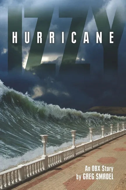 Hurricane Izzy: An OBX Story - Paperback