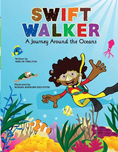 Swift Walker: A Journey Around the Oceans - Paperback