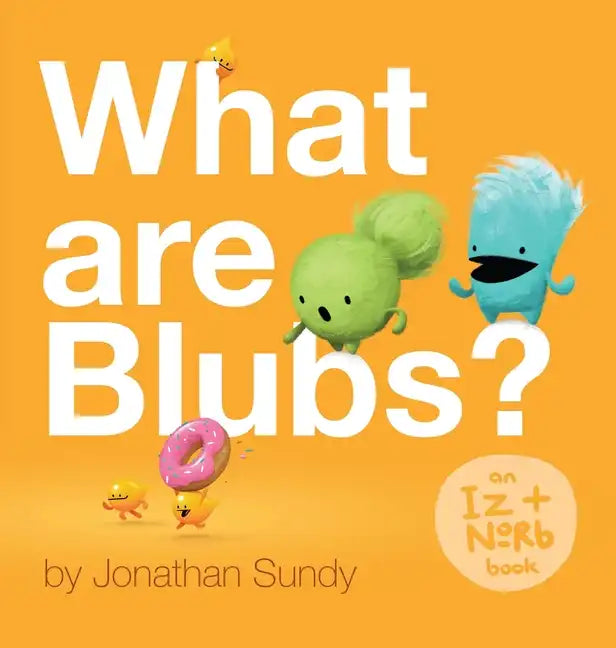 What Are Blubs? - Hardcover