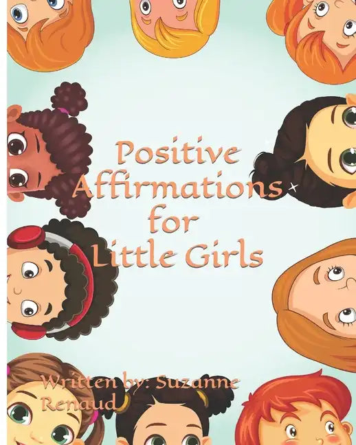 Positive Affirmations for Little Girls - Paperback