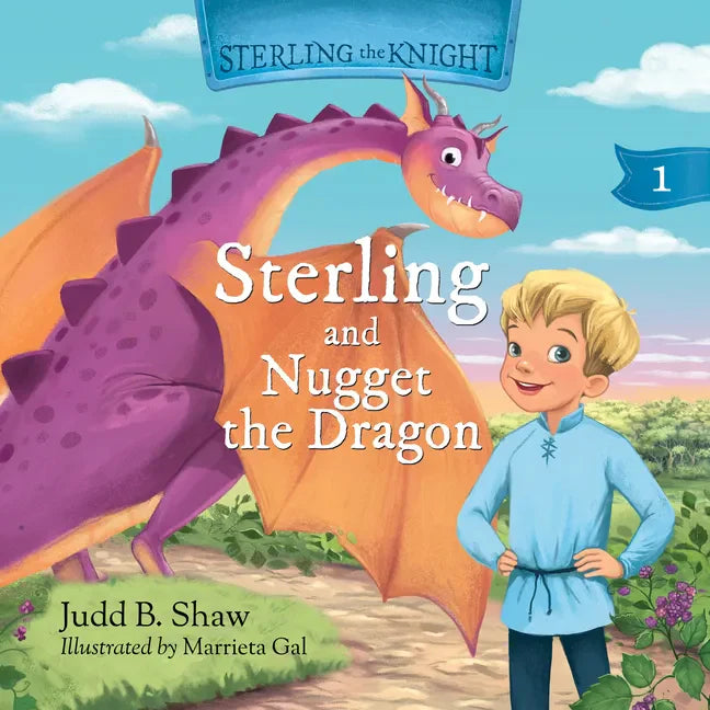 Sterling the Knight and Nugget the Dragon - Paperback