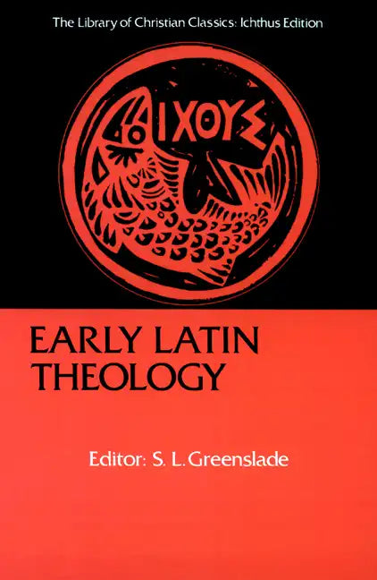 Early Latin Theology: Selections from Tertullian, Cyprian, Ambrose, and Jerome - Paperback