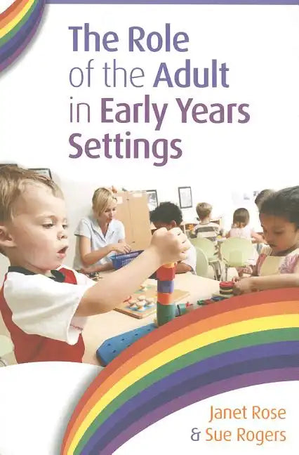 The Role of the Adult in Early Years Settings - Paperback