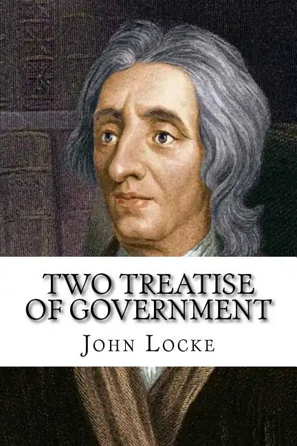 Two Treatise of Government John Locke - Paperback