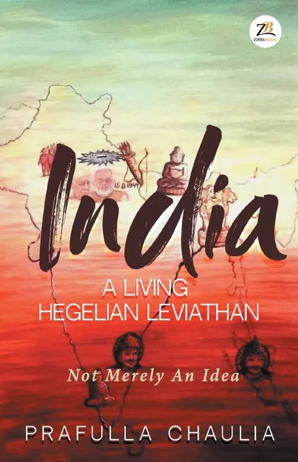 India: A Living Hegelian Leviathan - Paperback