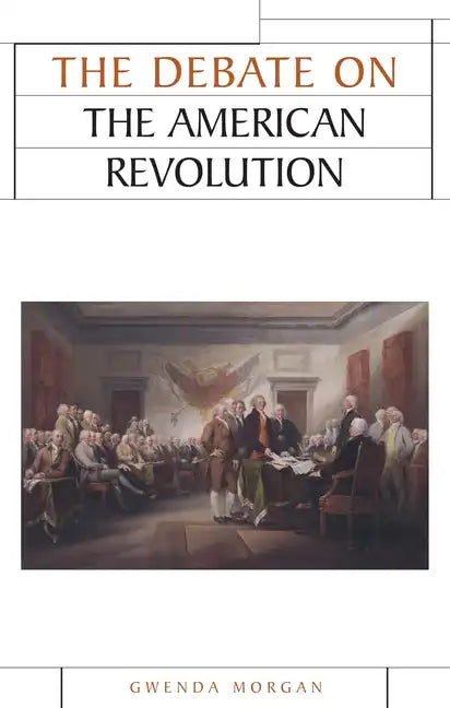 The Debate on the American Revolution - Paperback