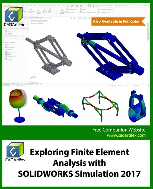 Exploring Finite Element Analysis with SOLIDWORKS Simulation 2017 - Paperback