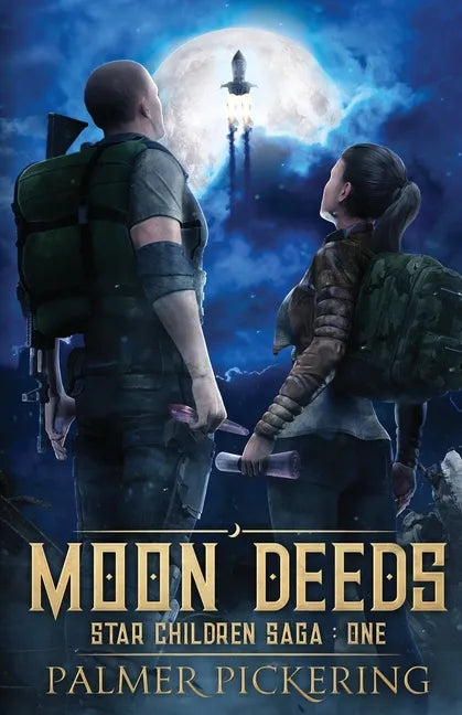 Moon Deeds: Star Children Saga: One - Paperback
