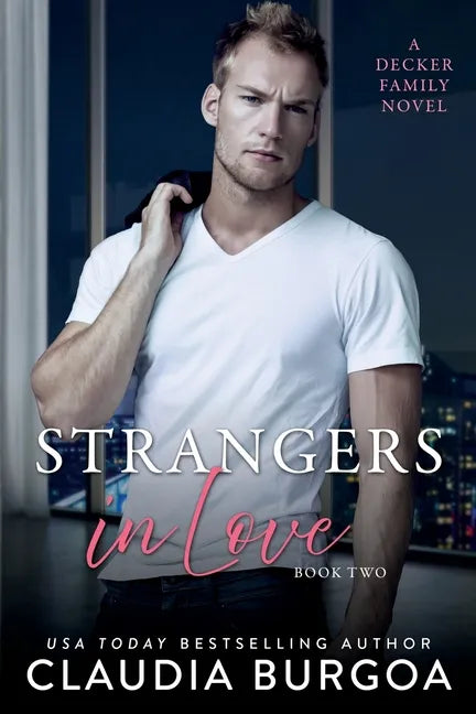 Strangers in Love: A Decker Family Novel - Paperback