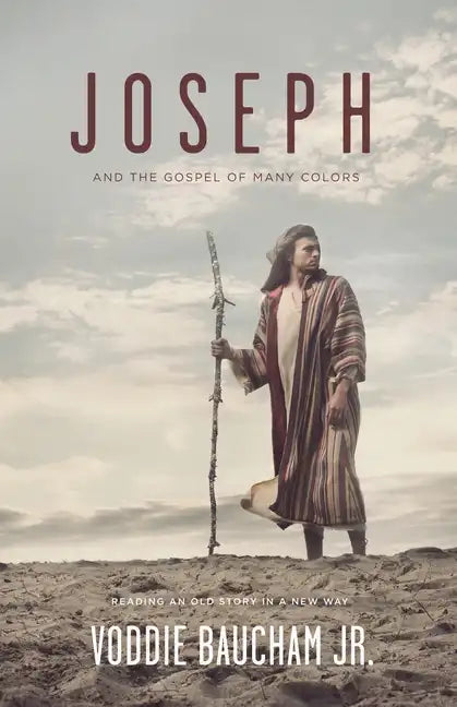 Joseph and the Gospel of Many Colors: Reading an Old Story in a New Way - Paperback