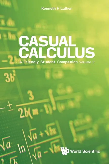 Casual Calculus: A Friendly Student Companion - Volume 2 - Paperback