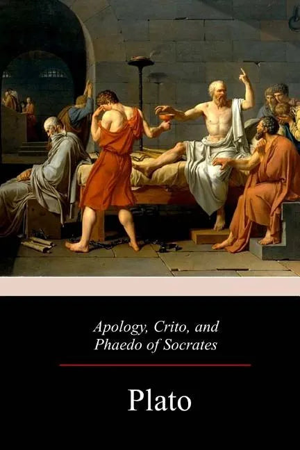 Apology, Crito, and Phaedo of Socrates - Paperback