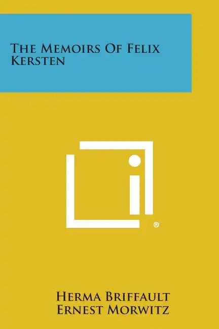 The Memoirs of Felix Kersten - Paperback