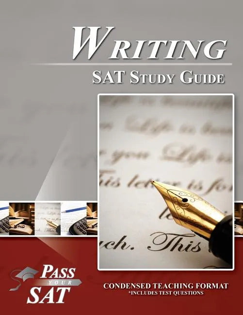 SAT Writing Study Guide - Pass Your SAT - Paperback