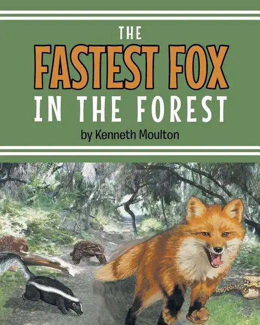 The Fastest Fox in the Forest - Paperback