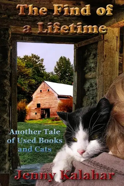 The Find of a Lifetime: Another Tale of Used Books and Cats - Paperback