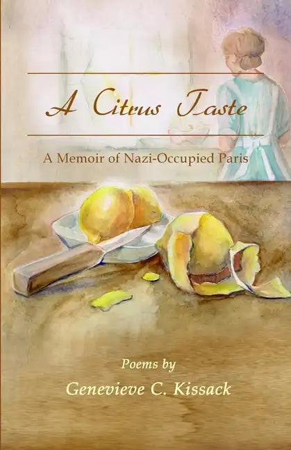 A Citrus Taste: A Memoir of Nazi-Occupied Paris - Paperback