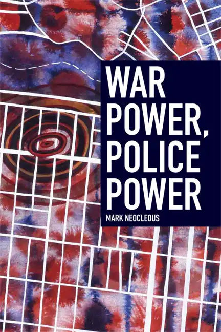 War Power, Police Power - Paperback