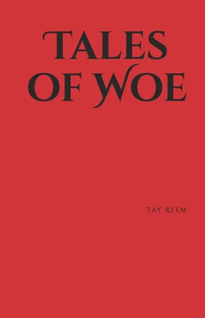 Tales of Woe: Contemporary Suspense Poetry - Paperback