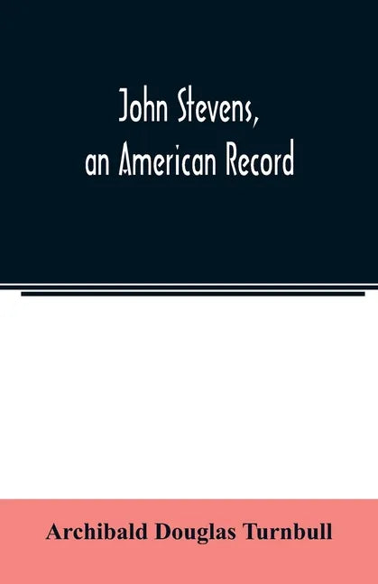 John Stevens, an American record - Paperback