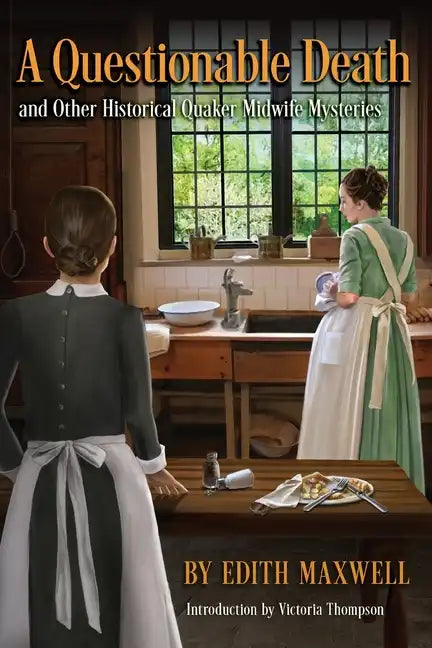 A Questionable Death and Other Historical Quaker Midwife Mysteries - Paperback