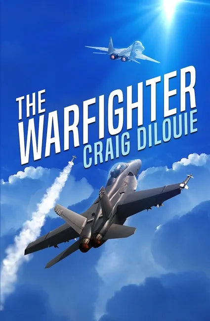 The Warfighter: A Novel of the Second Korean War - Paperback